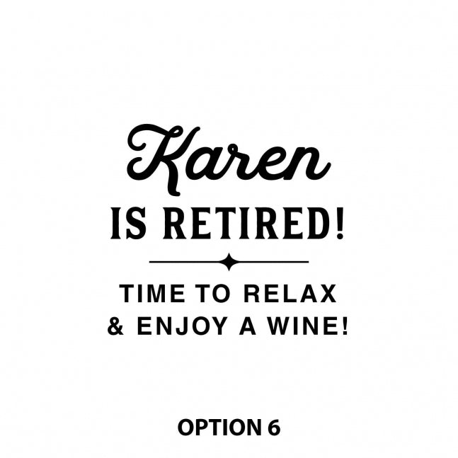 Retirement 360ml Wine Glass Option 6